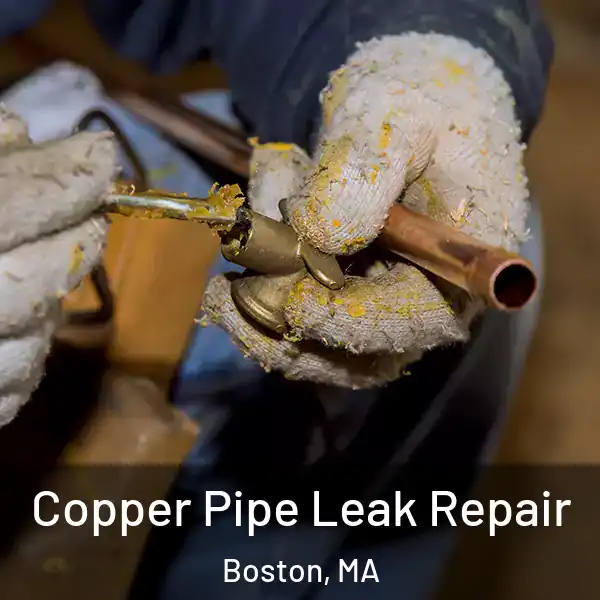  Copper Pipe Leak Repair Boston, MA