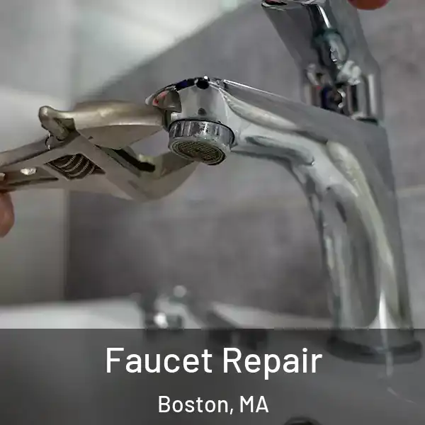 Faucet Repair Boston, MA