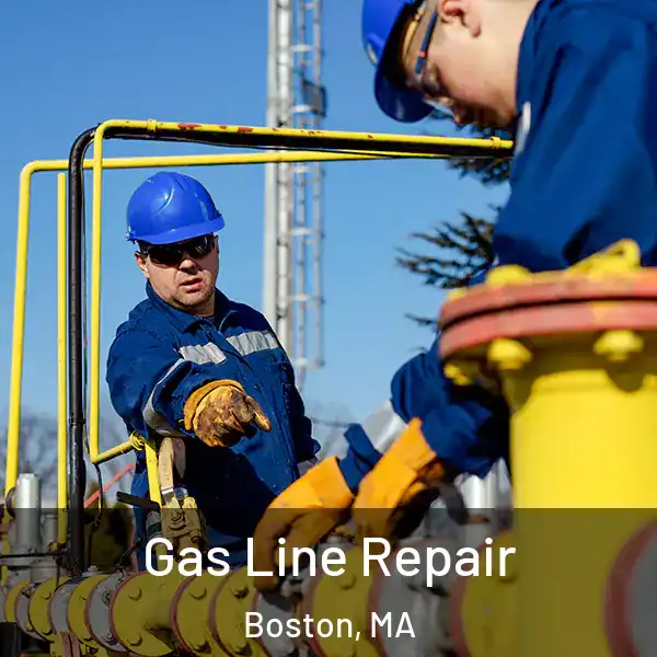  Gas Line Repair Boston, MA