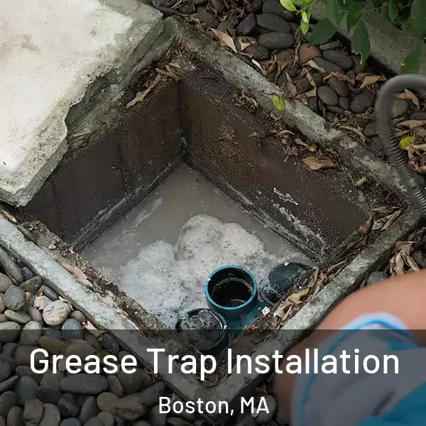  Grease Trap Installation Boston, MA