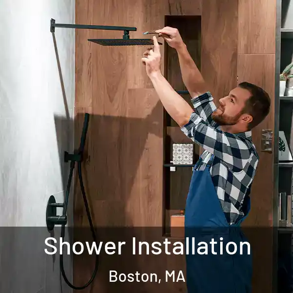  Shower Installation Boston, MA