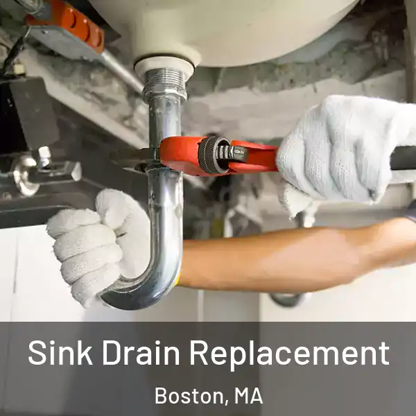  Sink Drain Replacement Boston, MA