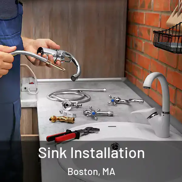  Sink Installation Boston, MA