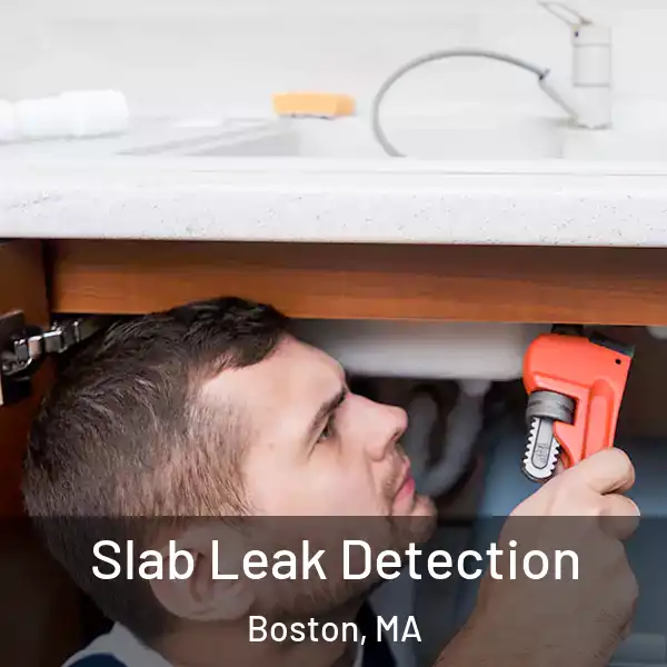  Slab Leak Detection Boston, MA