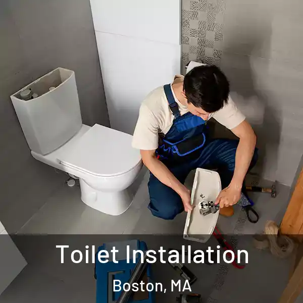  Toilet Installation Boston, MA
