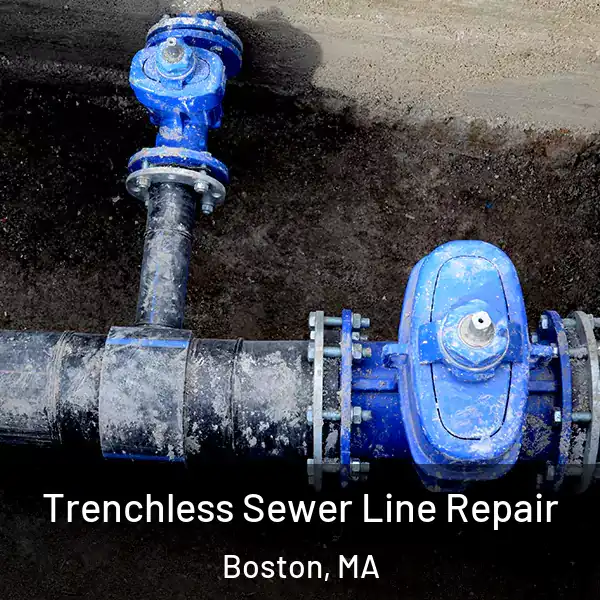  Trenchless Sewer Line Repair Boston, MA