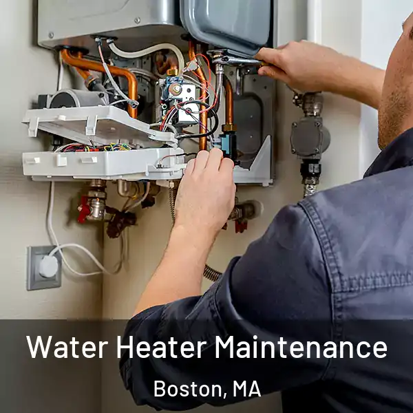  Water Heater Maintenance Boston, MA