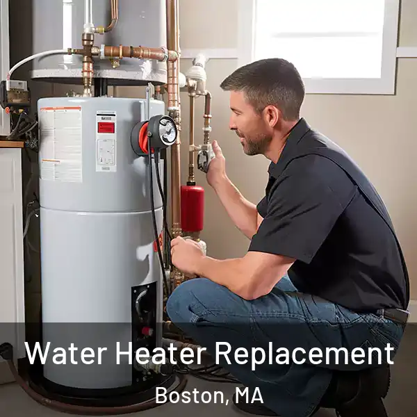  Water Heater Replacement Boston, MA