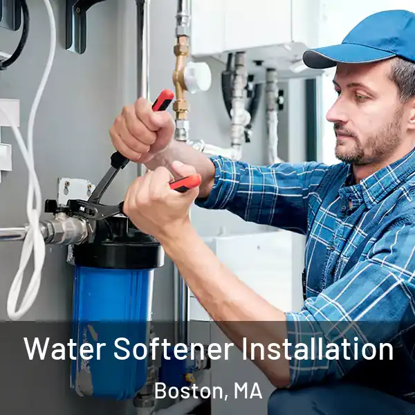  Water Softener Installation Boston, MA